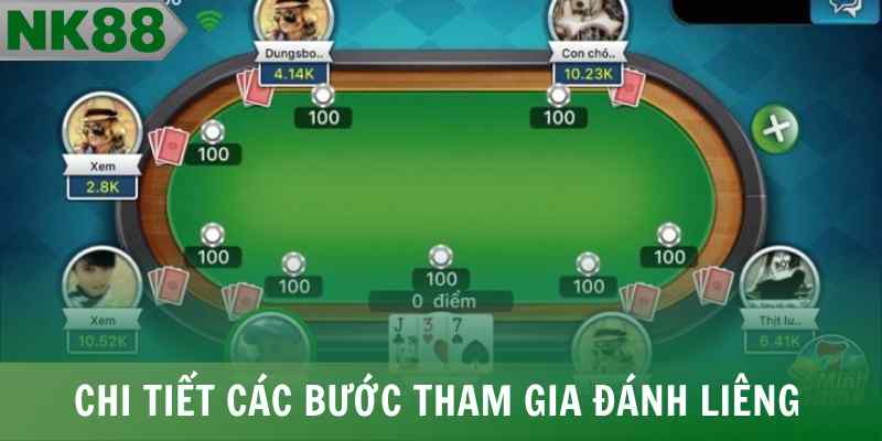 Chi tiết các bước tham gia đánh Liêng