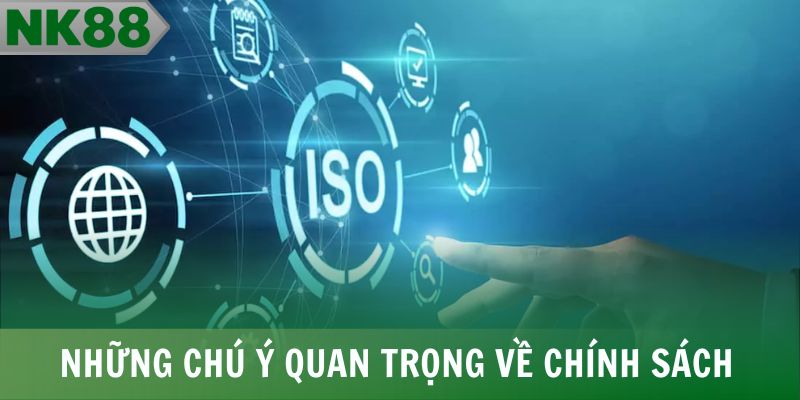 Những chú ý quan trọng về chính sách