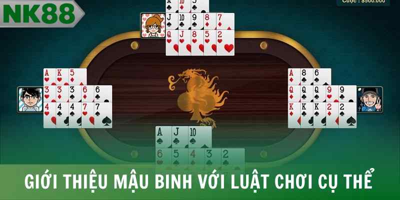 Giới thiệu Mậu Binh với luật chơi cụ thể