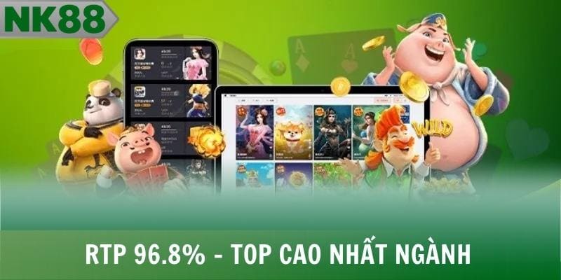Nổ Hũ Triệu Đô có RTP 96.8%, top cao nhất ngành