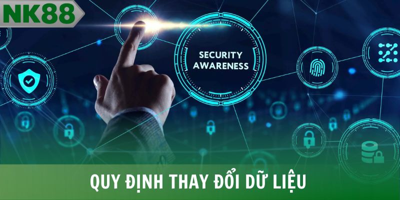 Quy định thay đổi dữ liệu